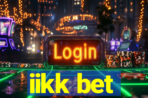 iikk bet